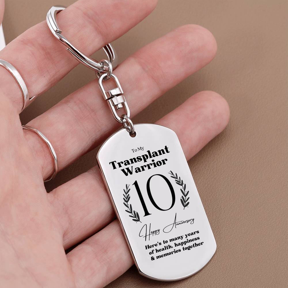 10 Year Transplant Warrior Anniversary Keychain