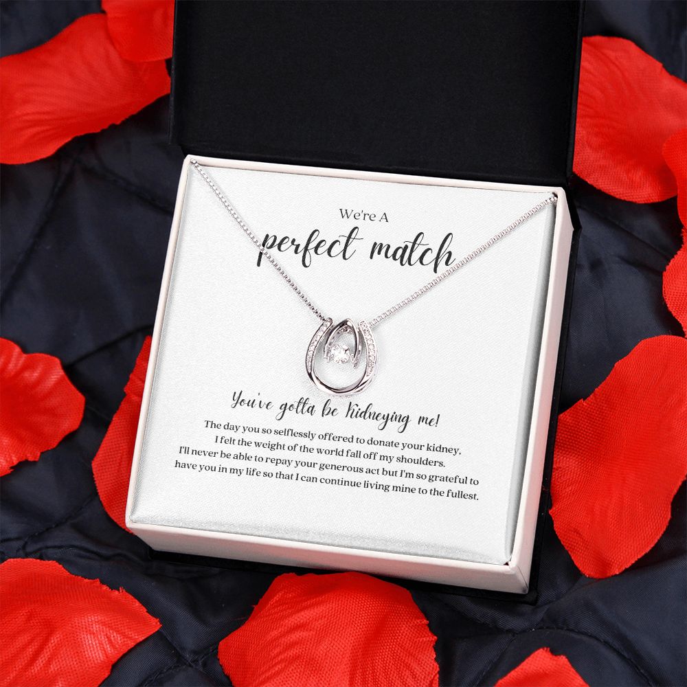 Lucky In Life Perfect Match Kidney Donor Pendant Necklace