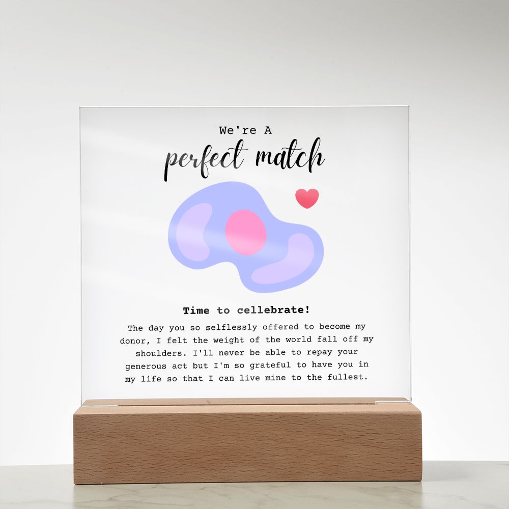 Stem Cell Donor Perfect Match Acrylic Plaque