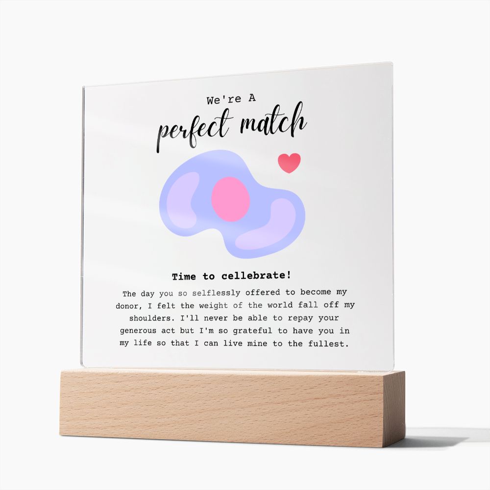 Stem Cell Donor Perfect Match Acrylic Plaque