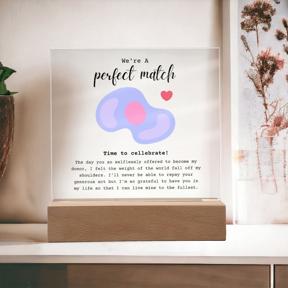 Stem Cell Donor Perfect Match Acrylic Plaque