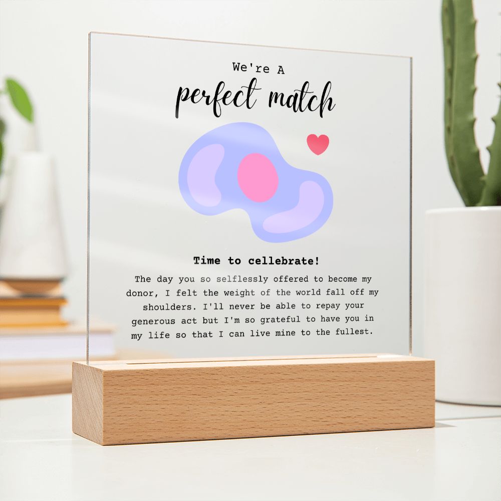 Stem Cell Donor Perfect Match Acrylic Plaque