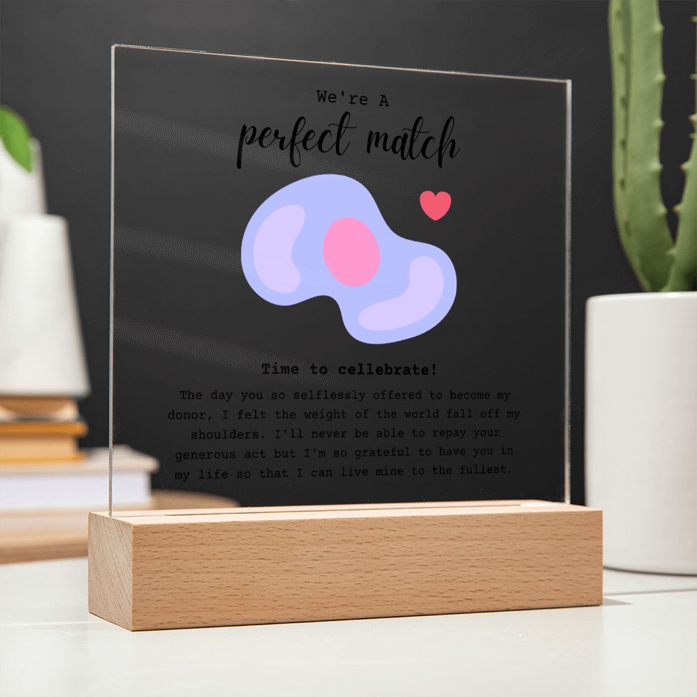 Stem Cell Donor Perfect Match Acrylic Plaque