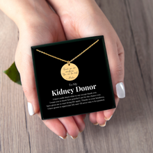 Load image into Gallery viewer, Kidney Donor Custom Message Necklace
