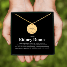 Load image into Gallery viewer, Kidney Donor Custom Message Necklace
