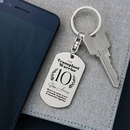 10 Year Transplant Warrior Anniversary Keychain