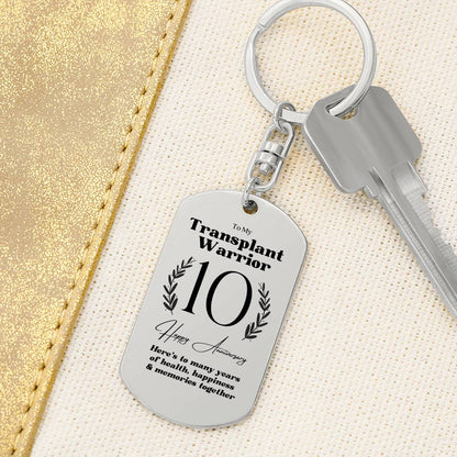 10 Year Transplant Warrior Anniversary Keychain
