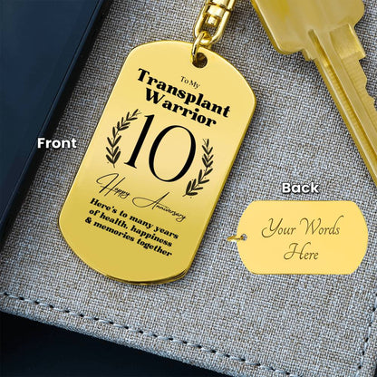 10 Year Transplant Warrior Anniversary Keychain