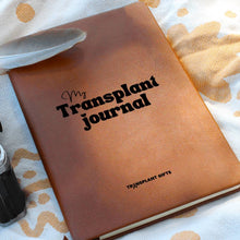 Load image into Gallery viewer, My Transplant Journal — Diary &amp; Planner Notebook for Transplant Recipients
