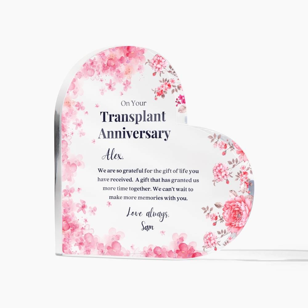 Transplant Anniversary Custom Heart Shaped Acrylic Plaque