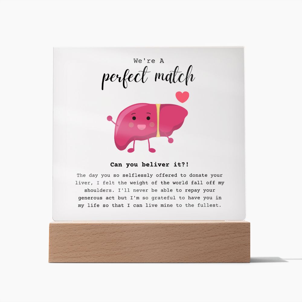 Liver Donor Perfect Match Acrylic Plaque