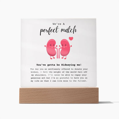 Kidney Transplant Perfect Match Acrylic Plaque