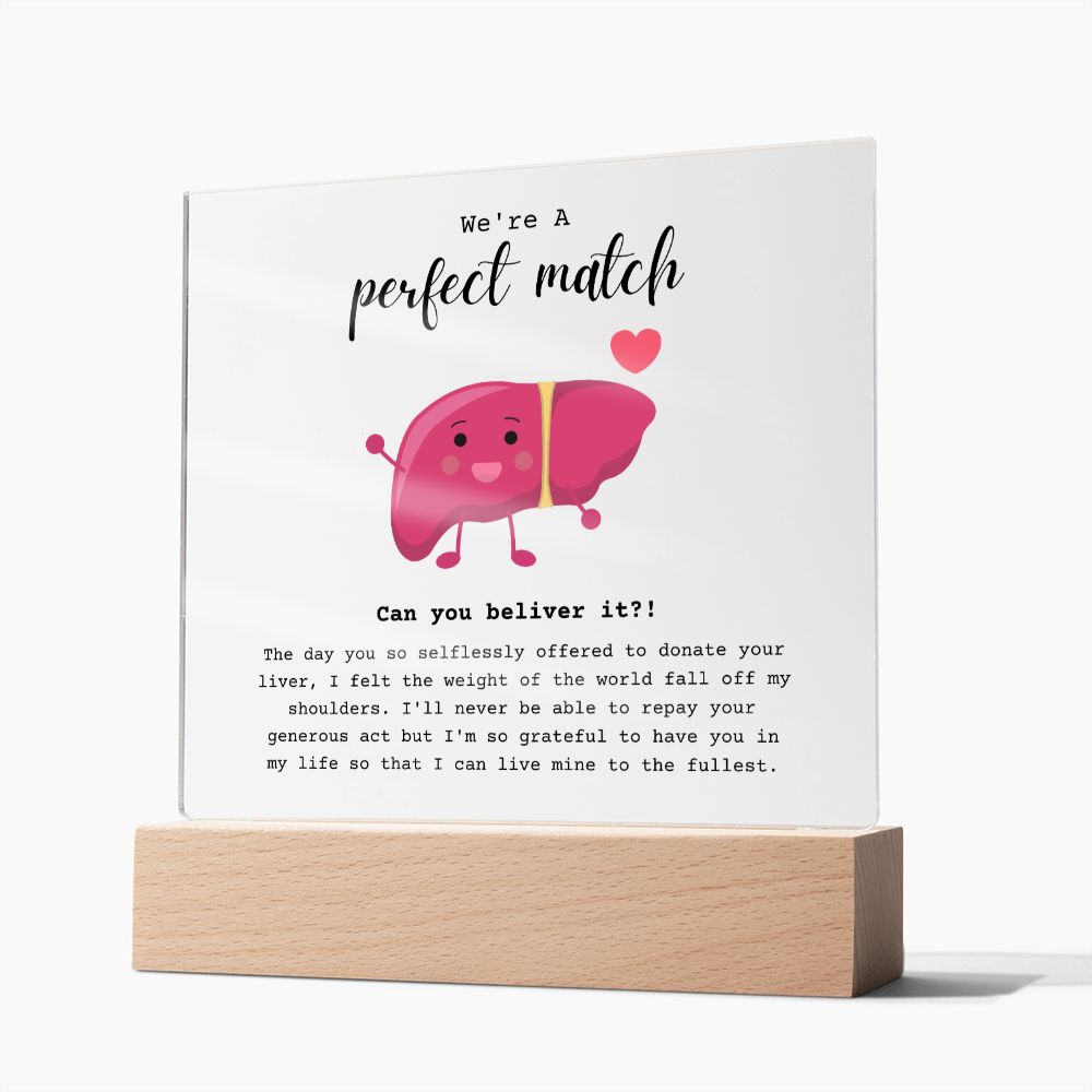 Liver Donor Perfect Match Acrylic Plaque