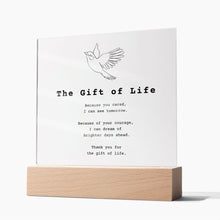Load image into Gallery viewer, Gift of Life Poem Acrylic Plaque
