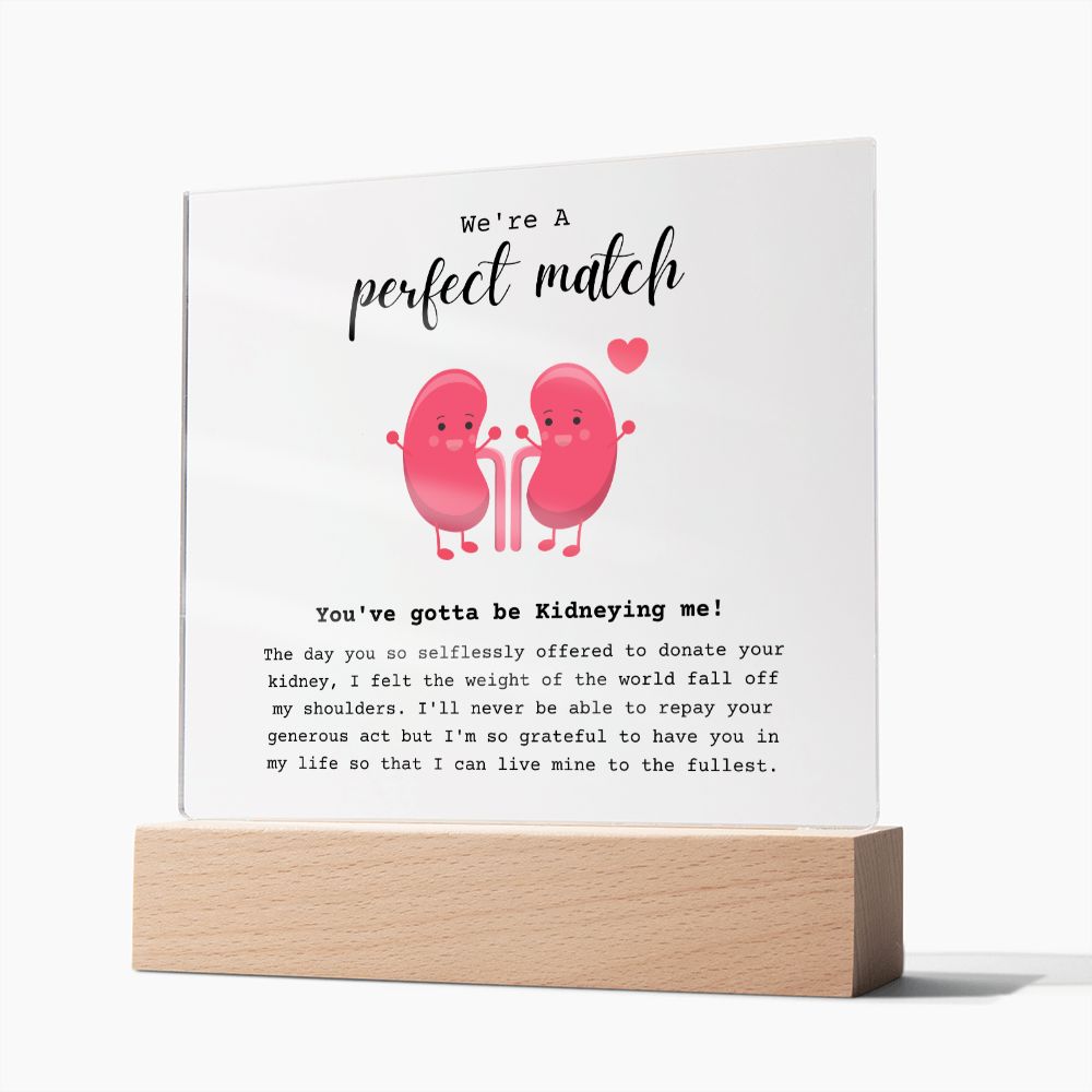 Kidney Buddies Perfect Match Acrylic Plaque