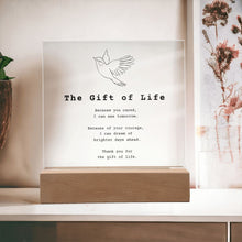 Load image into Gallery viewer, Gift of Life Poem Acrylic Plaque
