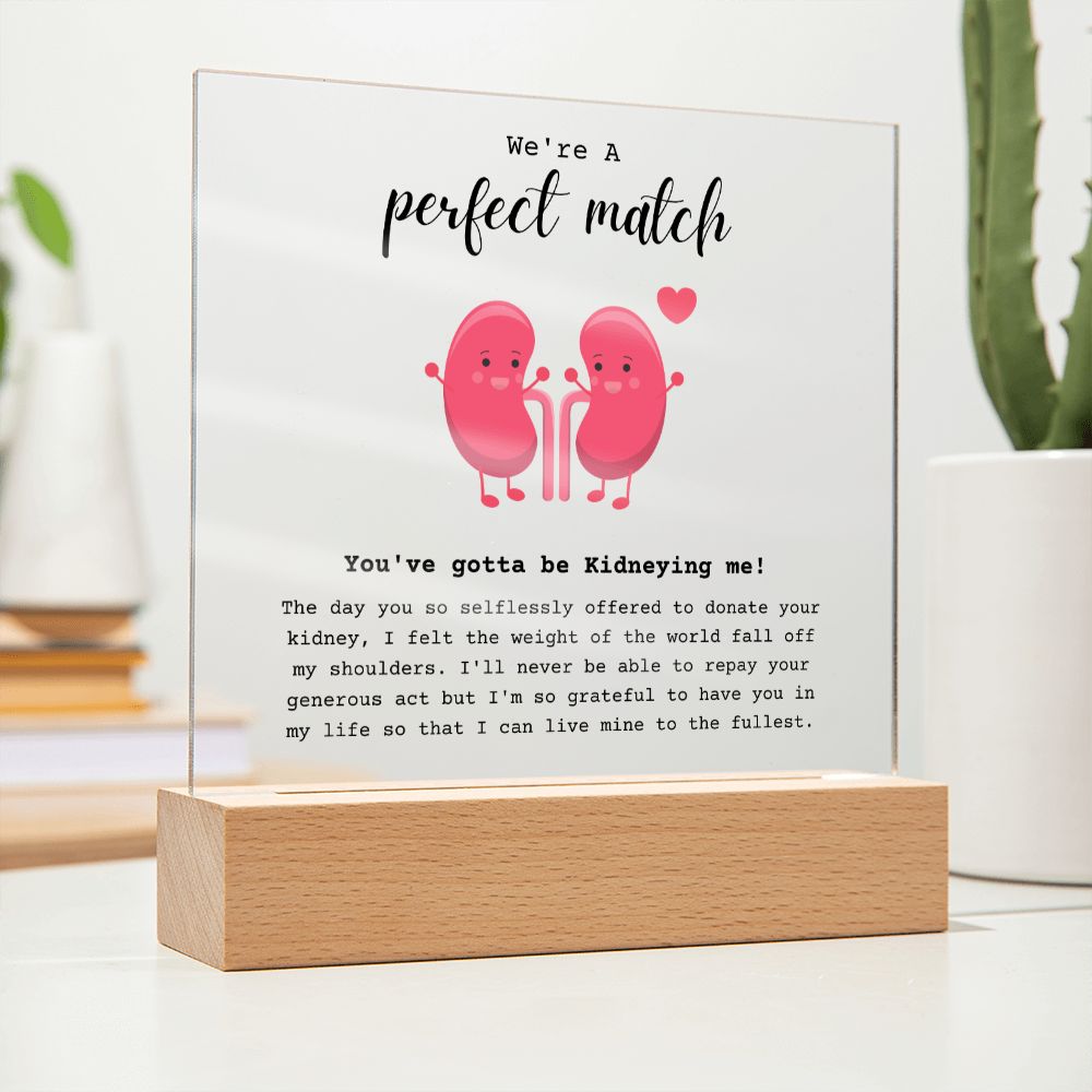 Kidney Buddies Perfect Match Acrylic Plaque