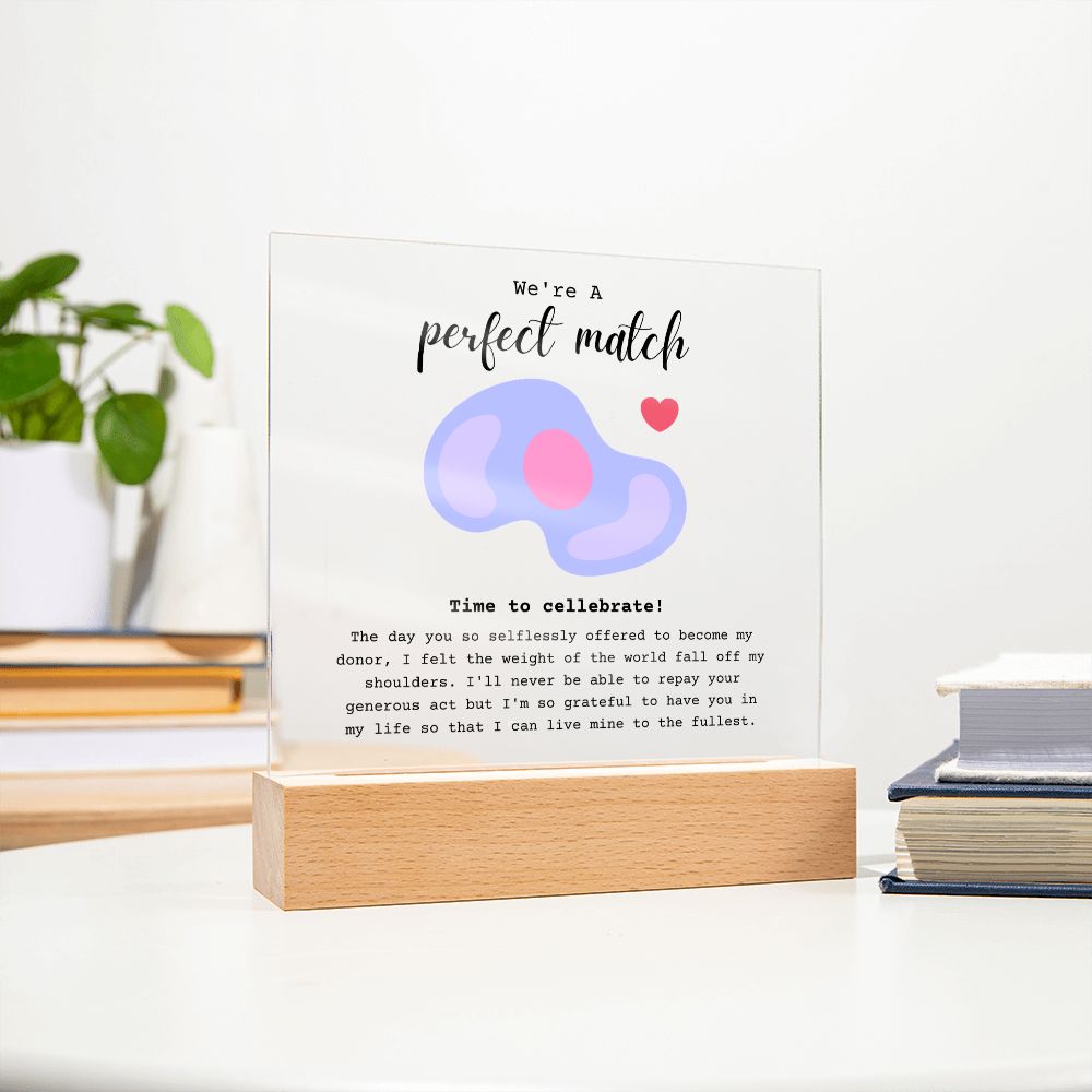 Stem Cell Donor Perfect Match Acrylic Plaque