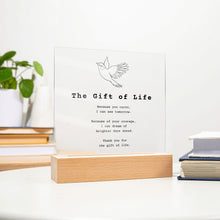 Load image into Gallery viewer, Gift of Life Poem Acrylic Plaque
