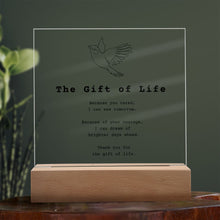 Load image into Gallery viewer, Gift of Life Poem Acrylic Plaque
