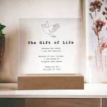 Load image into Gallery viewer, Gift of Life Poem Acrylic Plaque
