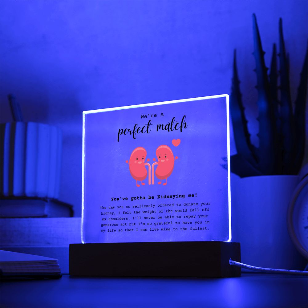 Kidney Transplant Perfect Match Acrylic Plaque