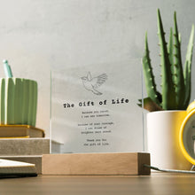 Load image into Gallery viewer, Gift of Life Poem Acrylic Plaque
