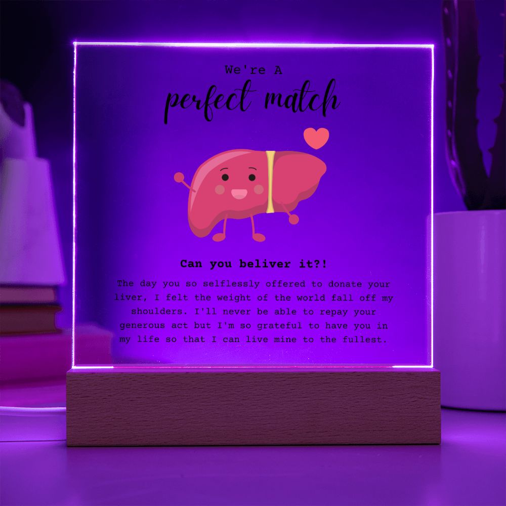 Liver Donor Perfect Match Acrylic Plaque