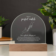 Load image into Gallery viewer, Kidney Donor Perfect Match Acrylic Plaque
