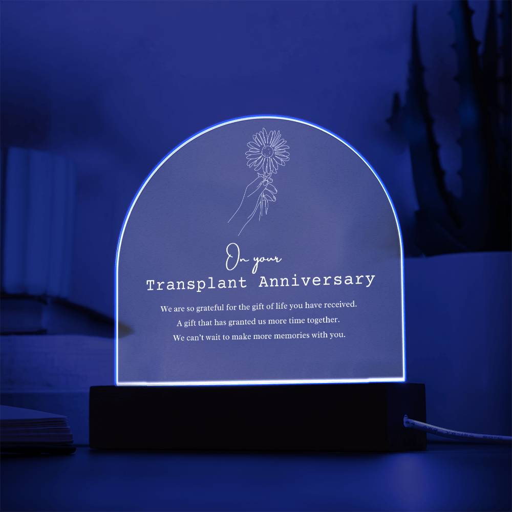 Transplant Anniversary Acrylic Arch