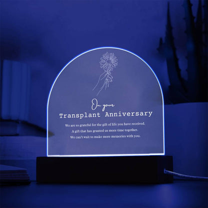 Transplant Anniversary Acrylic Arch