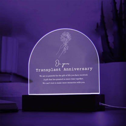 Transplant Anniversary Acrylic Arch