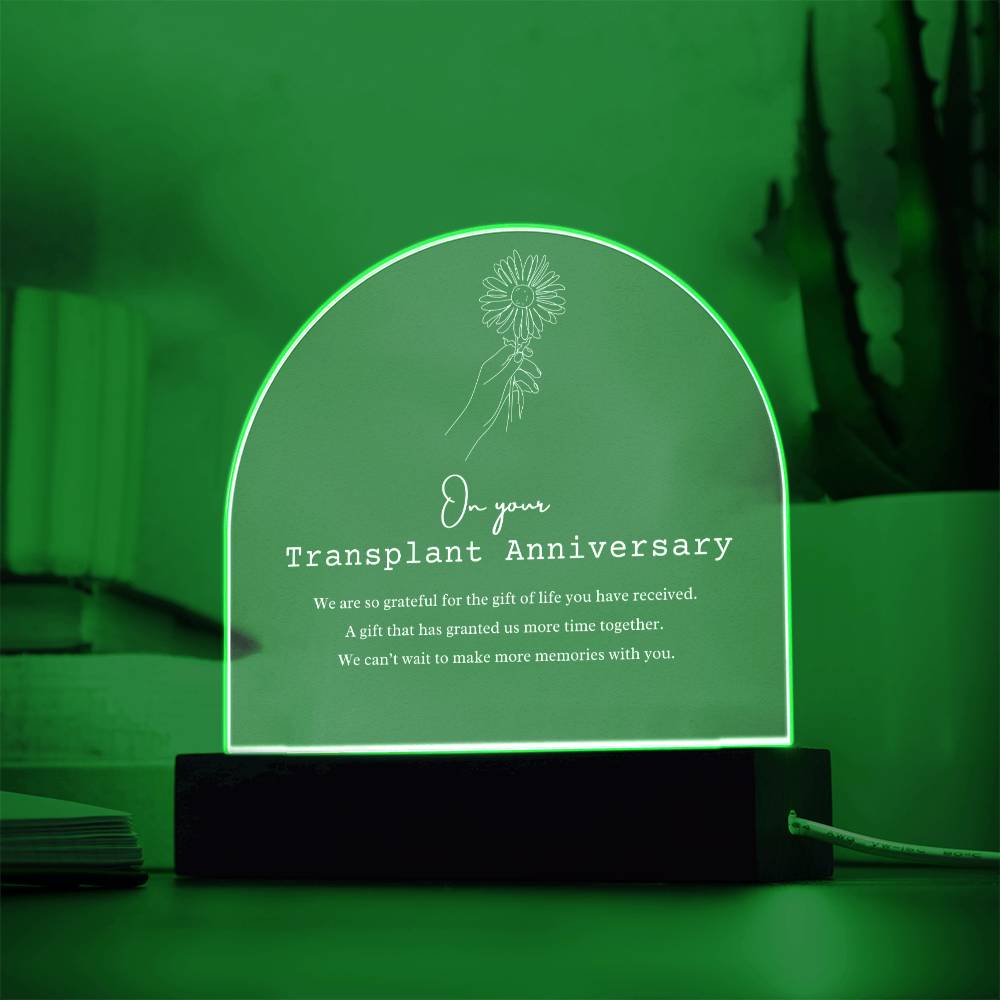 Transplant Anniversary Acrylic Arch