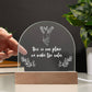 This is Our Place We Make the Rules Acrylic Arch