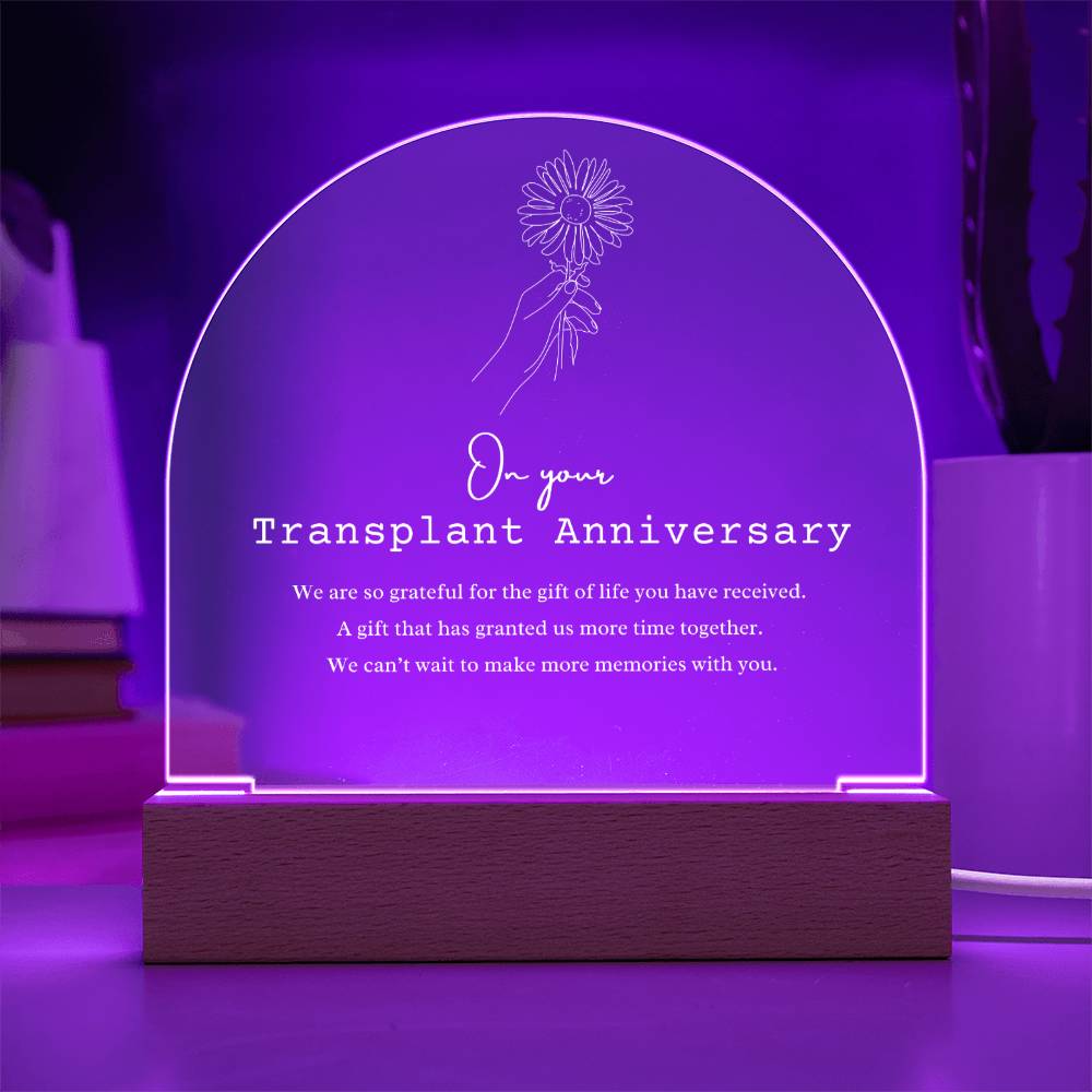 Transplant Anniversary Acrylic Arch