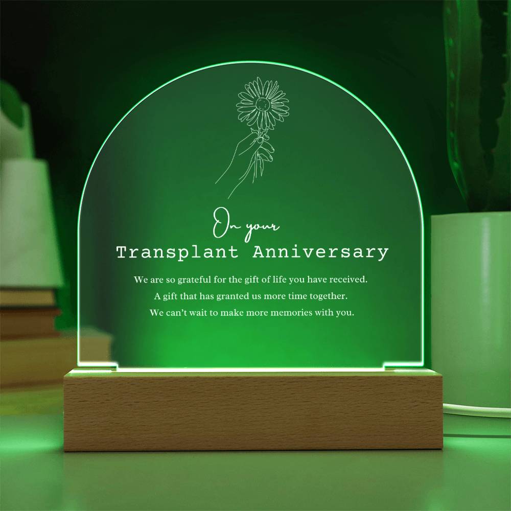 Transplant Anniversary Acrylic Arch