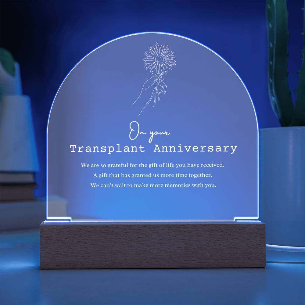 Transplant Anniversary Acrylic Arch