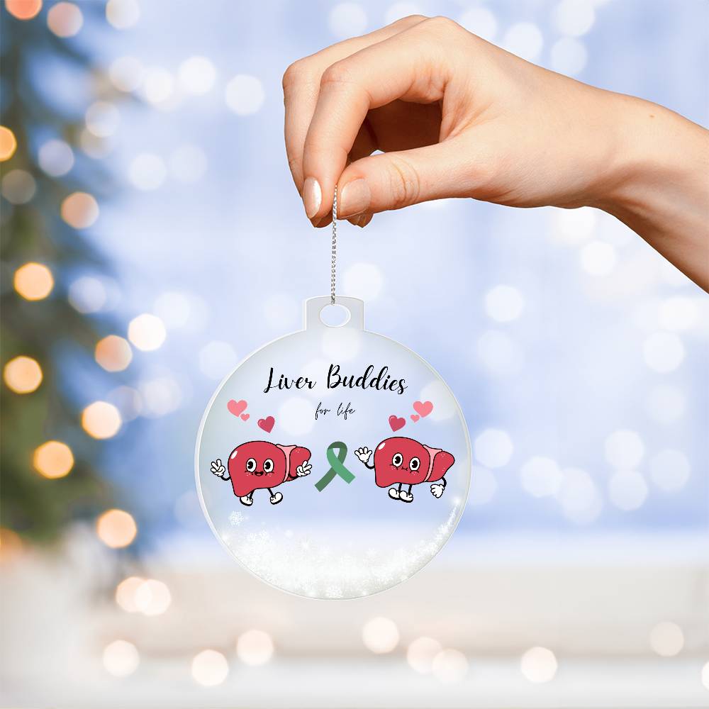 Liver Buddies Acrylic Holiday Ornament