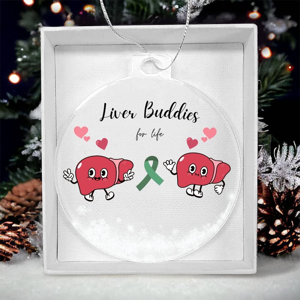Liver Buddies Acrylic Holiday Ornament