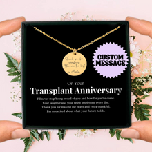 Load image into Gallery viewer, Transplant Anniversary Custom Message Necklace
