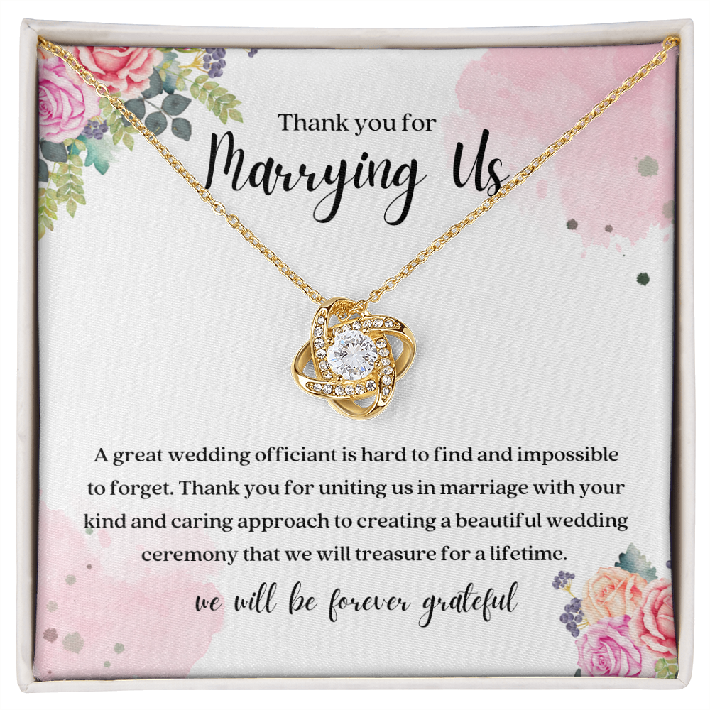 Thank You For Marrying Us Wedding Officiant Gift Knot Necklace