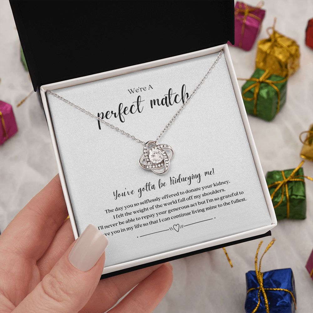 'You've Gotta Be Kidneying Me' Perfect Match Necklace