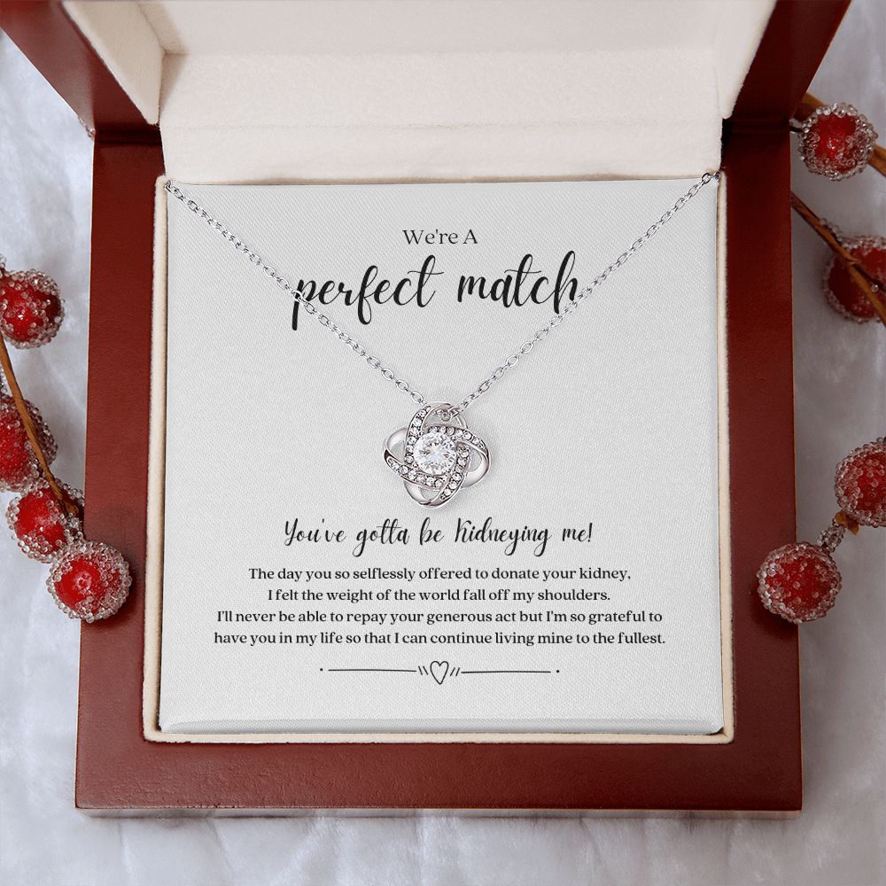 'You've Gotta Be Kidneying Me' Perfect Match Necklace