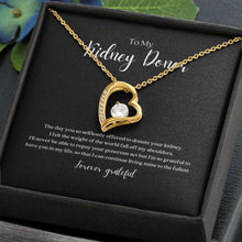 Load image into Gallery viewer, Kidney Donor Forever Grateful Heart Pendant Necklace
