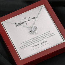 Load image into Gallery viewer, ShineOn Fulfillment Jewelry Kidney Donor &#39;Forever Grateful&#39; Necklace
