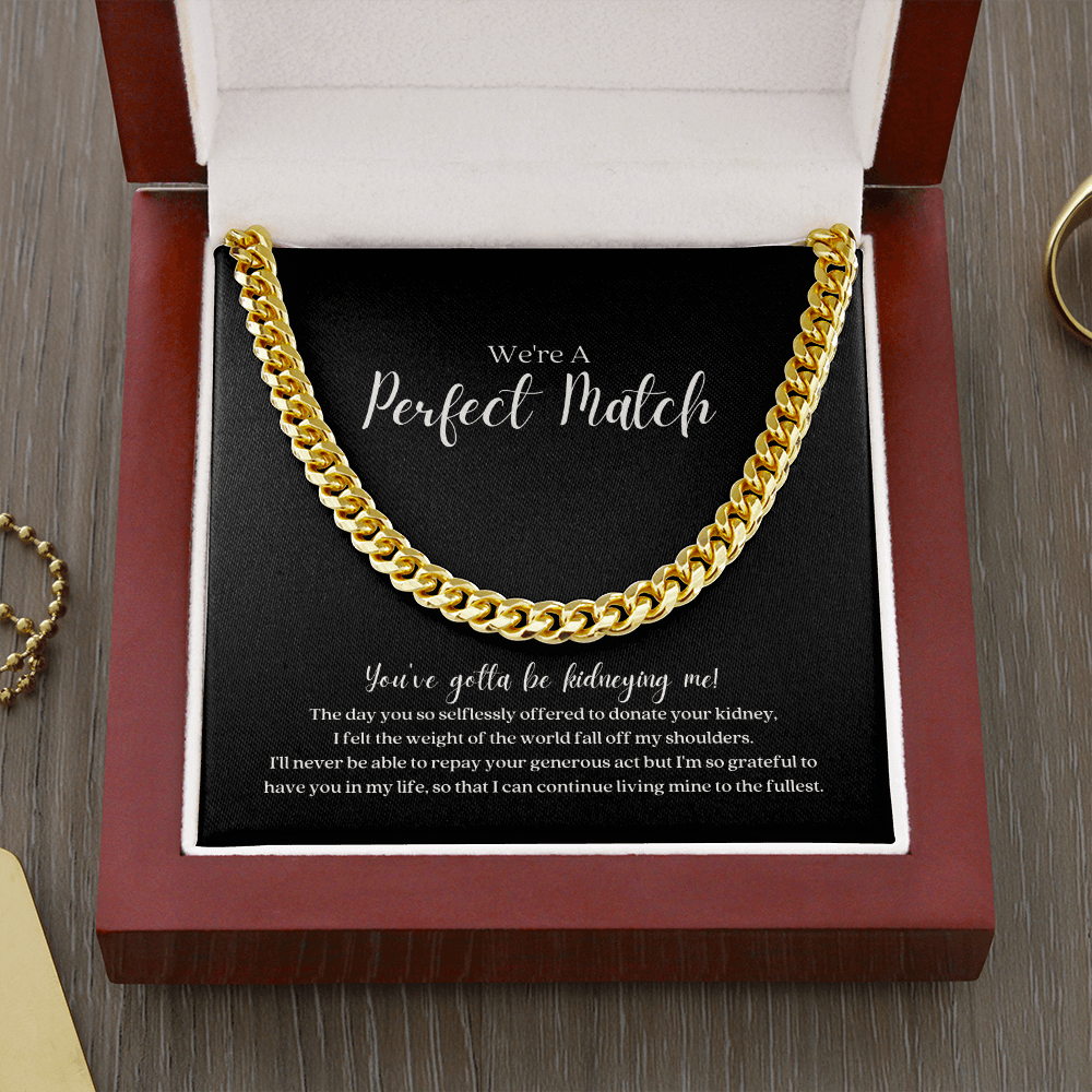ShineOn Fulfillment Jewelry Cuban Link Chain (14K Gold Over Stainless Steel) Kidney Donor Perfect Match Cuban Link Chain Necklace