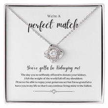 Load image into Gallery viewer, ShineOn Fulfillment Jewelry Standard Box &#39;You&#39;ve Gotta Be Kidneying Me&#39; Perfect Match Necklace
